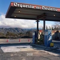 Orquesta Del Desierto - Dos in the group VINYL / Upcoming releases / Pop-Rock at Bengans Skivbutik AB (5535799)