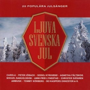 Blandade Artister - Ljuva Svenska Jul in the group CD / CD Christmas Music at Bengans Skivbutik AB (553598)