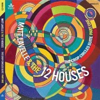 Lavelle Matt And The 12 Houses - Crop Circle Suite - Part One in the group CD / Upcoming releases / Jazz at Bengans Skivbutik AB (5536030)