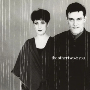 The Other Two - The Other Two & You in the group OTHER / Övrigt /  at Bengans Skivbutik AB (5536074)