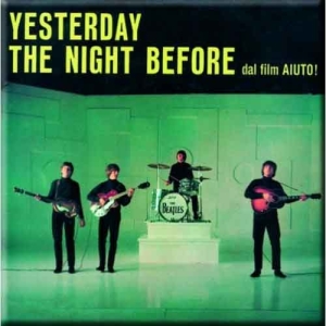 The Beatles - Yesterday/The Night Before Magnet in the group MERCHANDISE / Merch / Pop-Rock at Bengans Skivbutik AB (5536713)
