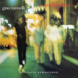 Vannelli Gino - Nightwalker in the group OUR PICKS / Friday Releases / Friday the 7th June 2024 at Bengans Skivbutik AB (5537524)