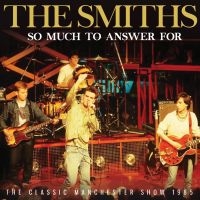 Smiths The - So Much To Answer For in the group CD / Upcoming releases / Pop-Rock at Bengans Skivbutik AB (5537553)