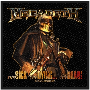 Megadeth - The Sick, The Dying And The Dead Standard Patch in the group MERCHANDISE / Merch / Nyheter / Hårdrock at Bengans Skivbutik AB (5538114)