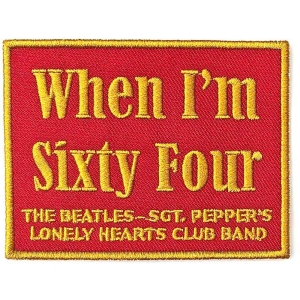 The Beatles - When I'm Sixty Four Woven Patch in the group MERCHANDISE / Merch / Pop-Rock at Bengans Skivbutik AB (5538500)
