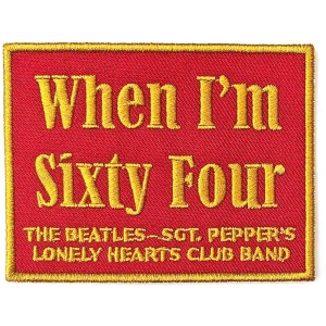 The Beatles - When I'm Sixty Four Woven Patch in the group MERCHANDISE / Merch / Pop-Rock at Bengans Skivbutik AB (5538500)
