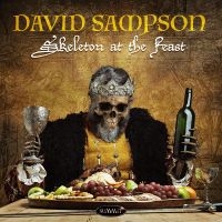 David Sampson - Skeleton At The Feast in the group CD / Upcoming releases / Pop-Rock at Bengans Skivbutik AB (5538869)