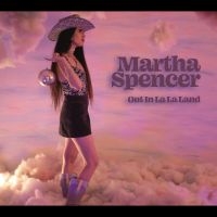 Martha Spencer - Out In La La Land in the group VINYL / Upcoming releases / Country at Bengans Skivbutik AB (5538894)