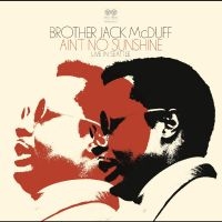 Brother Jack Mcduff - Ain't No Sunshine (Live In Seattle) in the group MUSIK / Dual Disc / Nyheter / Jazz at Bengans Skivbutik AB (5538918)