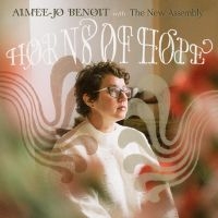 Aimee-Jo Benoit - Horns Of Hope in the group OUR PICKS / Friday Releases / Friday the 3rd of May 2024 at Bengans Skivbutik AB (5538919)