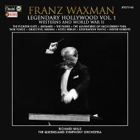 Franz Waxman - Legendary Hollywood: Franz Waxman V in the group OUR PICKS / Friday Releases / Friday the 3rd of May 2024 at Bengans Skivbutik AB (5538963)