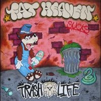 Fat Heaven - Trash Life in the group OUR PICKS / Frontpage - CD New & Forthcoming at Bengans Skivbutik AB (5538993)