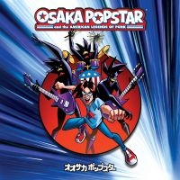 Osaka Popstar - Osaka Popstar And The American Lege in the group OUR PICKS / Friday Releases / Friday the 3rd of May 2024 at Bengans Skivbutik AB (5539018)