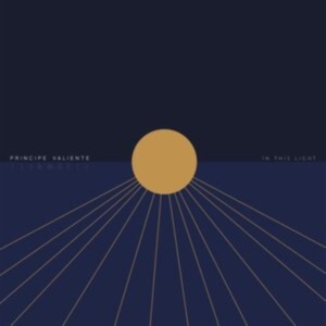 Principe Valiente - In This Light in the group VINYL / Pop-Rock at Bengans Skivbutik AB (5539026)