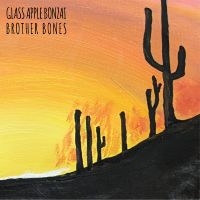 Glass Apple Bonzai - Brother Bones in the group OUR PICKS / Frontpage - CD New & Forthcoming at Bengans Skivbutik AB (5539032)