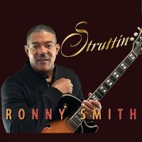 Ronny Smith - Struttin in the group OUR PICKS / Frontpage - CD New & Forthcoming at Bengans Skivbutik AB (5539052)