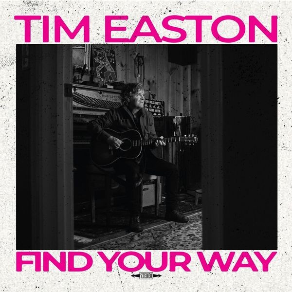 Tim Easton - Find Your Way in the group CD at Bengans Skivbutik AB (5539053)