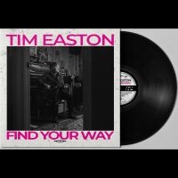 Tim Easton - Find Your Way in the group VINYL / New releases / Svensk Folkmusik at Bengans Skivbutik AB (5539054)