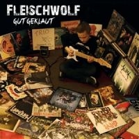 Fleischwolf - Gut Geklaut in the group OUR PICKS / Frontpage - Vinyl New & Forthcoming at Bengans Skivbutik AB (5539105)