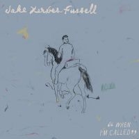 Fussell Jake Xerxes - When I'm Called in the group VINYL / Upcoming releases / Svensk Folkmusik at Bengans Skivbutik AB (5539153)