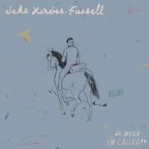 Fussell Jake Xerxes - When I'm Called in the group OUR PICKS / Friday Releases / Friday the 12th of july 2024 at Bengans Skivbutik AB (5539185)