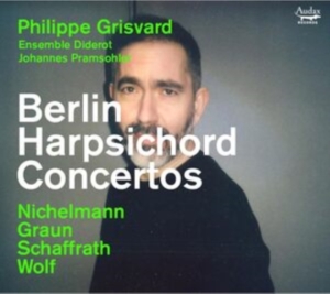 Philippe Grisvard & Ensemble Diderot & Johannes Pramsohler - Berlin Harpsichord Concertos in the group CD / Klassiskt at Bengans Skivbutik AB (5539228)