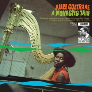 Alice Coltrane - A Monastic Trio in the group OTHER / Övrigt /  at Bengans Skivbutik AB (5539295)
