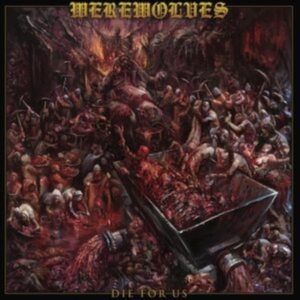 Werewolves - Die For Us in the group CD / Hårdrock at Bengans Skivbutik AB (5539307)