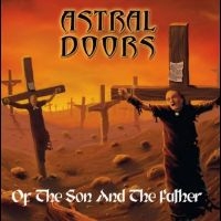 Astral Doors - Of The Son And The Father in the group OUR PICKS / Friday Releases / Friday the 21th June 2024 at Bengans Skivbutik AB (5539348)