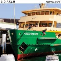 C.O.F.F.I.N - Australia Stops in the group OUR PICKS / Friday Releases / Friday the 31st of May 2024 at Bengans Skivbutik AB (5539367)