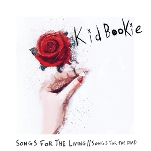Kid Bookie - Songs For The Living / Songs For The Dead in the group OTHER / Övrigt /  at Bengans Skivbutik AB (5539479)