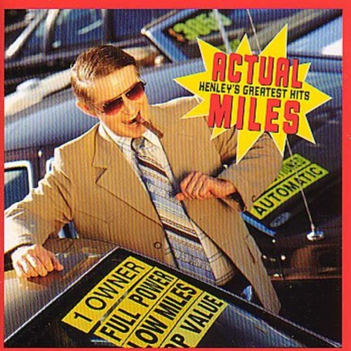 Don Henley - Actual Miles - Great in the group CD / Bestsellers at Bengans Skivbutik AB (553951)