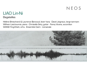 Hélène Breschand & Laurence Bancaud - Liao Lin-Ni: Bagatelles in the group CD / Klassiskt at Bengans Skivbutik AB (5539574)