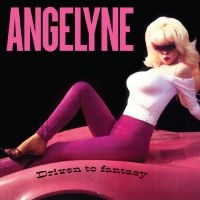 Angelyne - Driven To Fantasy in the group VINYL / Pop-Rock at Bengans Skivbutik AB (5539598)