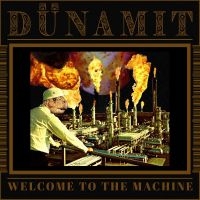 Dünamit - Welcome To The Machine in the group VINYL / Upcoming releases / Pop-Rock at Bengans Skivbutik AB (5539654)