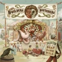 Builders And The Butchers The - Salvation Is A Deep Dark Well (Ice in the group VINYL / Upcoming releases / Pop-Rock at Bengans Skivbutik AB (5539685)