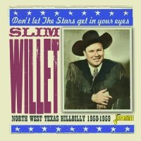 Slim Willet - Don?T Let The Stars Get In Your Eye in the group OUR PICKS / Frontpage - CD New & Forthcoming at Bengans Skivbutik AB (5539712)