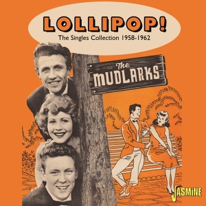 The Mudlarks - Lollipop! - The Singles Collection 1958-1962 in the group CD / Pop-Rock at Bengans Skivbutik AB (5539717)