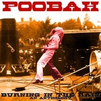 Poobah - Burning In The Rain: An Anthology ( in the group VINYL / Upcoming releases / Hårdrock at Bengans Skivbutik AB (5539823)