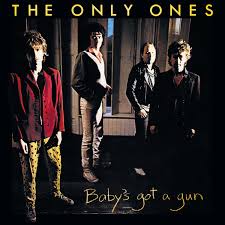 The Only Ones - Baby's Got A Gun in the group OUR PICKS / Friday Releases / Friday the 14th of June 2024 at Bengans Skivbutik AB (5539846)