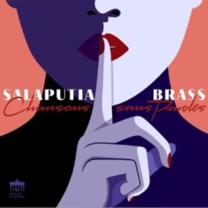 Salaputia Brass - Chansons Sans Paroles in the group OUR PICKS / Friday Releases / Friday the 7th June 2024 at Bengans Skivbutik AB (5539982)