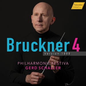 Philharmonie Festiva Gerd Schaller - Bruckner: Symphony No. 4 In E-Flat in the group CD / Upcoming releases / Classical at Bengans Skivbutik AB (5539987)