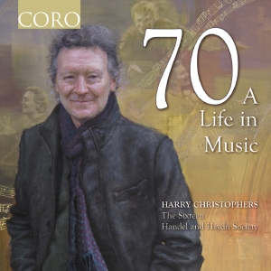 Harry Christophers The Sixteen Ha - 70 - A Life In Music in the group CD / Upcoming releases / Classical at Bengans Skivbutik AB (5540033)