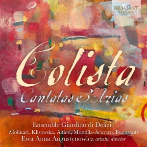 Ensemble Giardino Di Delizie Ewa A - Colista: Cantatas & Arias in the group CD / Upcoming releases / Classical at Bengans Skivbutik AB (5540044)