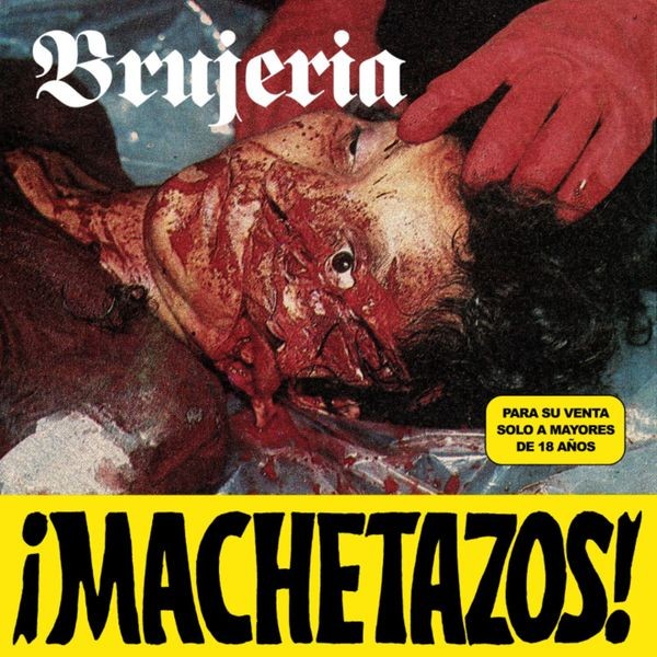Brujeria - ¡Machetazos! in the group VINYL / Pop-Rock at Bengans Skivbutik AB (5540103)
