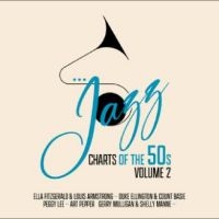 Various Artists - Jazz Charts Of The 50S Vol. 2 in the group OUR PICKS / Friday Releases / Friday the 24th of May 2024 at Bengans Skivbutik AB (5540184)