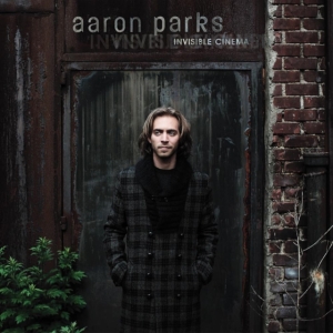 Aaron Parks - Invisible Cinema in the group OUR PICKS / Friday Releases / Friday the 21th June 2024 at Bengans Skivbutik AB (5540400)