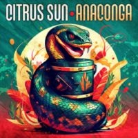 Citrus Sun - Anaconga in the group CD / Upcoming releases / Jazz at Bengans Skivbutik AB (5540527)