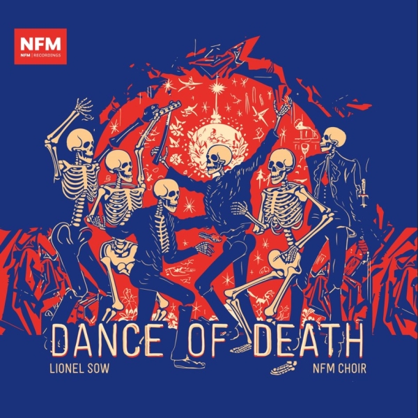 Nfm Choir Lionel Sow - Dance Of Death in the group CD / Klassiskt at Bengans Skivbutik AB (5540651)