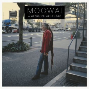 Mogwai - A Wrenched Virile Lore in the group Minishops / Mogwai at Bengans Skivbutik AB (554160)